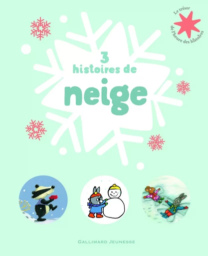 3 histoires de neige -  Collectif - GALLIMARD JEUNE