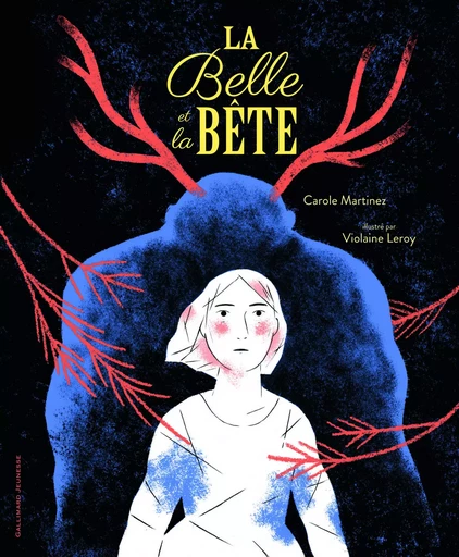 La Belle et la Bête - Carole Martinez - GALLIMARD JEUNE