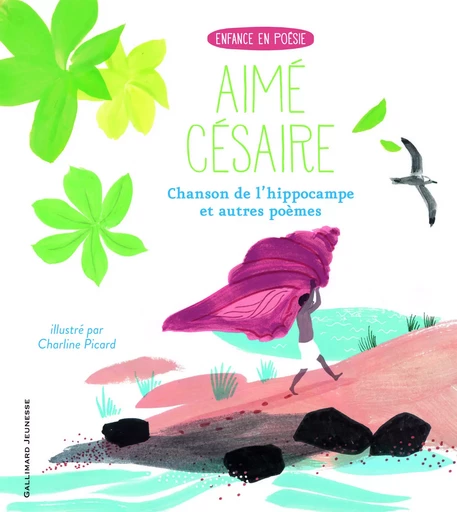 Chanson de l'hippocampe et autres poèmes - Aimé Césaire - GALLIMARD JEUNE