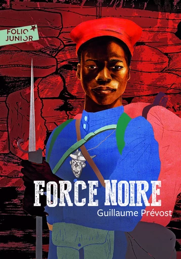 Force noire - Guillaume Prévost - GALLIMARD JEUNE