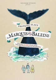 Le Marquis de la Baleine