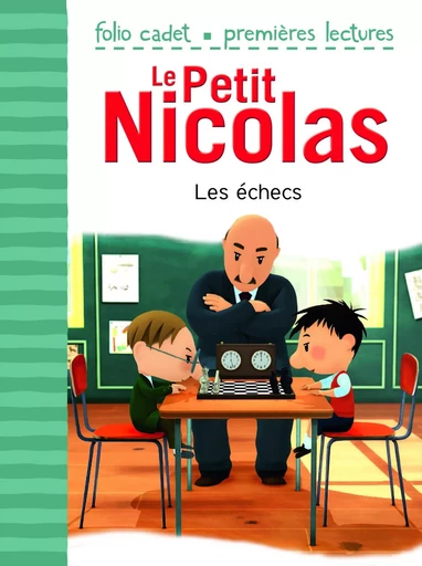 Le Petit Nicolas - Les échecs - Emmanuelle Kecir Lepetit - GALLIMARD JEUNE