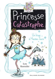 Princesse catastrophe, 4