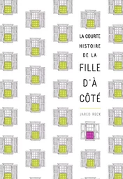 La courte histoire de la fille d'à côté