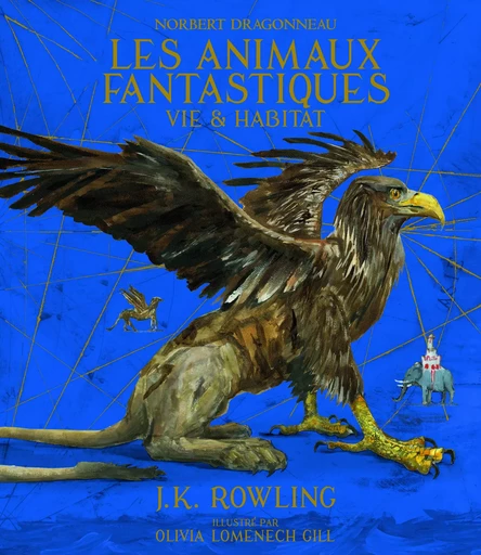 Norbert Dragonneau - Les Animaux fantastiques - J.K. ROWLING - GALLIMARD JEUNE