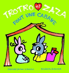 Trotro et Zaza font une cabane