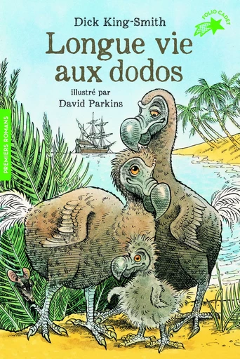 Longue vie aux dodos - Dick King-Smith - GALLIMARD JEUNE