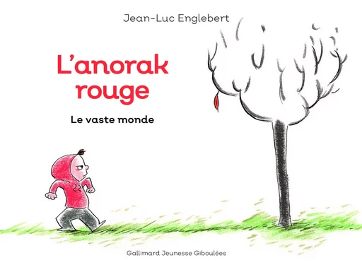 L'anorak rouge - Jean-Luc Englebert - GALL JEUN GIBOU