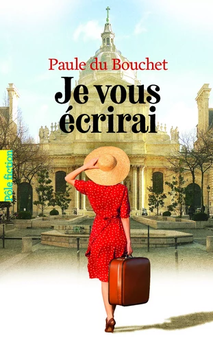 Je vous écrirai - Paule Du Bouchet - GALLIMARD JEUNE