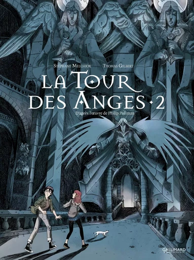 À la croisée des mondes - La Tour des Anges - Stéphane Melchior, Thomas Gilbert, Philip Pullman - GALLIMARD BD