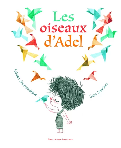 Les oiseaux d'Adel - Fatima Sharafeddine - GALLIMARD JEUNE