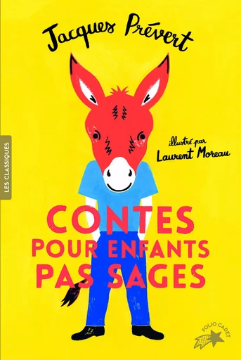 Contes pour enfants pas sages - Jacques PREVERT - GALLIMARD JEUNE