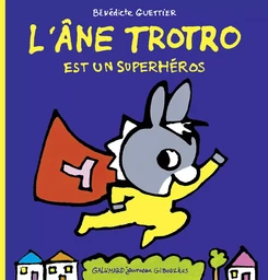 L'âne Trotro est un superhéros