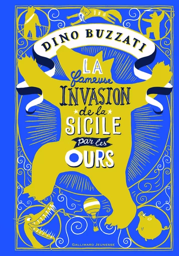 La fameuse invasion de la Sicile par les ours - Dino Buzzati - GALLIMARD JEUNE