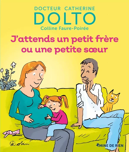 J'attends un petit frère ou une petite soeur - Catherine Dolto, Colline Faure-Poirée - GALL JEUN GIBOU