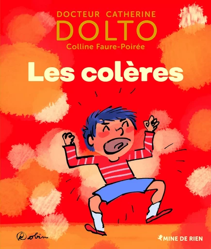 Les colères - Catherine Dolto, Colline Faure-Poirée - GALL JEUN GIBOU