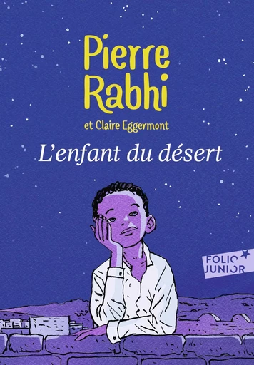 L'enfant du désert - Claire EGGERMONT, Pierre RABHI - GALLIMARD JEUNE