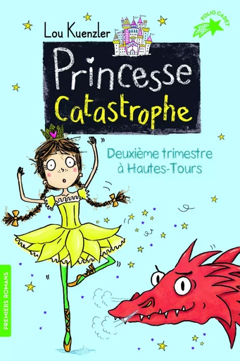 Princesse Catastrophe, 2 - Lou Kuenzler - GALLIMARD JEUNE