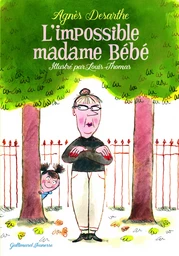 L'impossible madame Bébé