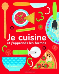 Je cuisine et j'apprends les formes