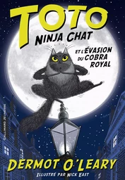 Toto Ninja chat et l'évasion du cobra royal