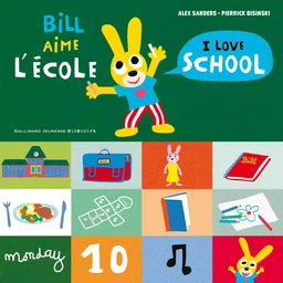 Bill aime l'école / I love school