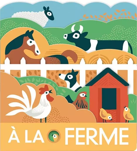 À la ferme - Laura Baker - GALLIMARD JEUNE