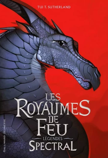 Les Royaumes de Feu - Légendes - Tui T. Sutherland - GALLIMARD JEUNE