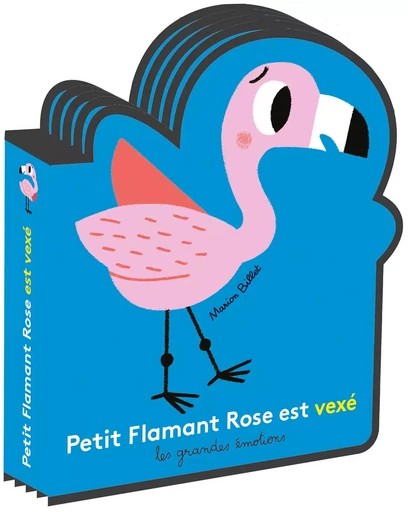 Petit Flamant Rose est vexé - Marion Billet - GALLIMARD JEUNE