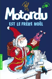 Motordu est le frère Noël