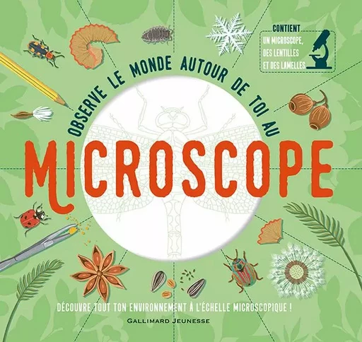 Observe le monde autour de toi au microscope - Tom Jackson - GALLIMARD JEUNE