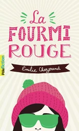 La fourmi rouge