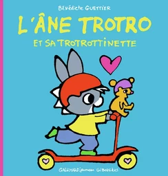 L'âne Trotro et sa trotrottinette