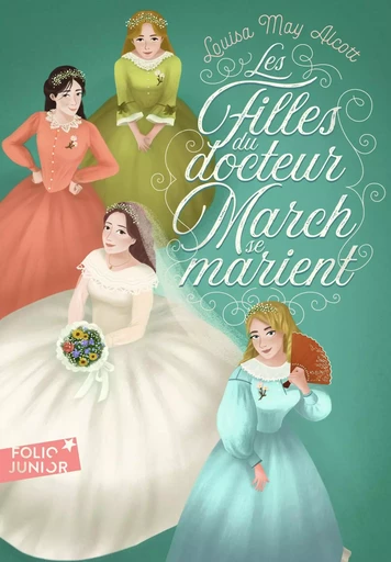 Les filles du docteur March se marient - Louisa May Alcott - GALLIMARD JEUNE