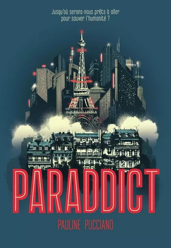 Paraddict - Pauline PUCCIANO - GALLIMARD JEUNE