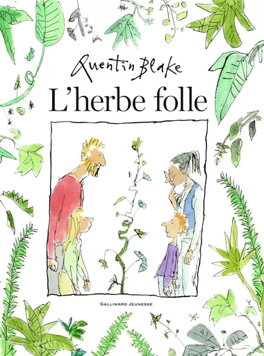 L'herbe folle - Quentin Blake - GALLIMARD JEUNE