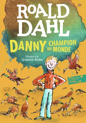 Danny, champion du monde - Roald Dahl - GALLIMARD JEUNE