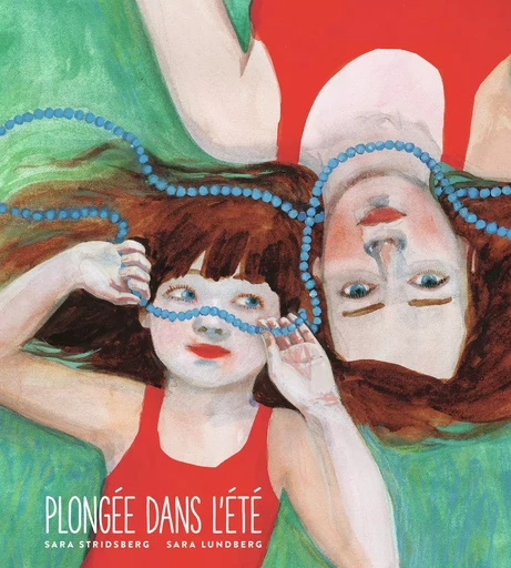 Plongée dans l'été - Sara Stridsberg - GALLIMARD JEUNE