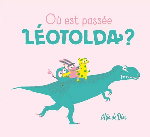 Où est passée Léotolda ? - Olga de Dios - GALLIMARD JEUNE