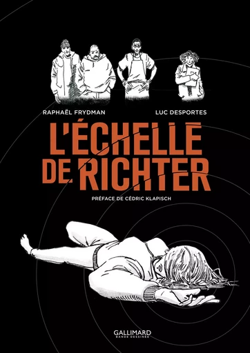 L'Échelle de Richter - Luc Desportes, Raphaël Frydman - GALLIMARD BD