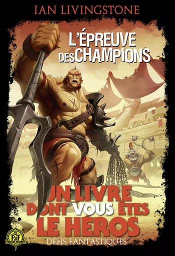 L'Épreuve des Champions - Ian Livingstone - GALLIMARD JEUNE