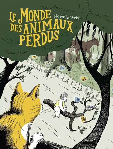 Le Monde des animaux perdus - Noémie Weber - GALLIMARD BD