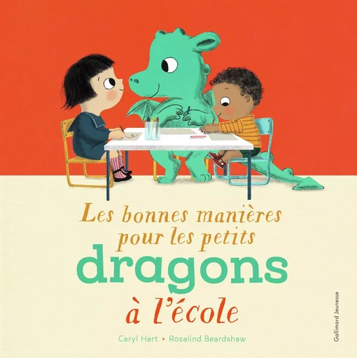 Les bonnes manières pour les petits dragons à l'école - Caryl Hart - GALLIMARD JEUNE