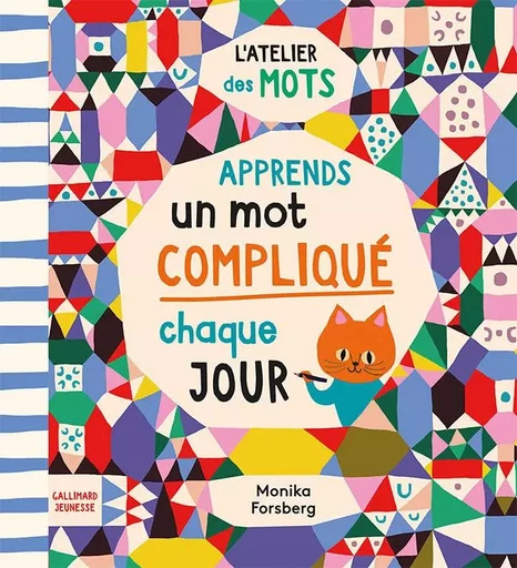 Apprends un mot compliqué par jour - Dr Meredith L. Rowe - GALLIMARD JEUNE