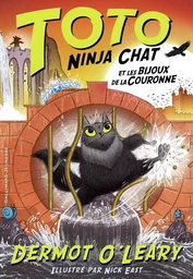 Toto Ninja chat et les bijoux de la couronne