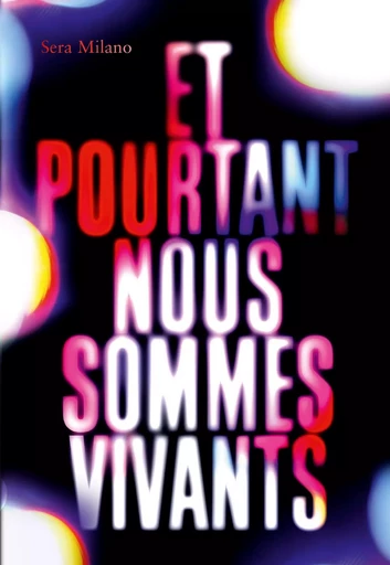 Et pourtant nous sommes vivants - Sera Milano - GALLIMARD JEUNE