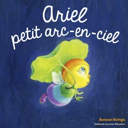 Ariel, petit arc-en ciel