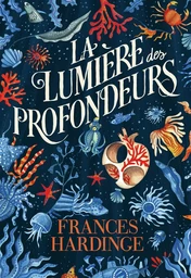 La Lumière des profondeurs