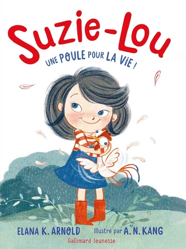 Une poule pour la vie ! - Elana K. Arnold - GALLIMARD JEUNE