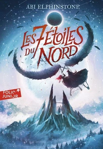 Les sept étoiles du Nord - Abi Elphinstone - GALLIMARD JEUNE